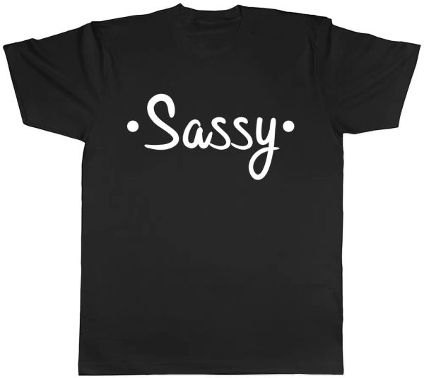 

sassy mens womens ladies t-shirt, White;black