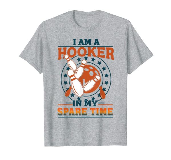 

i'm a hooker in my spare time funny bowling gift t-shirt, White;black