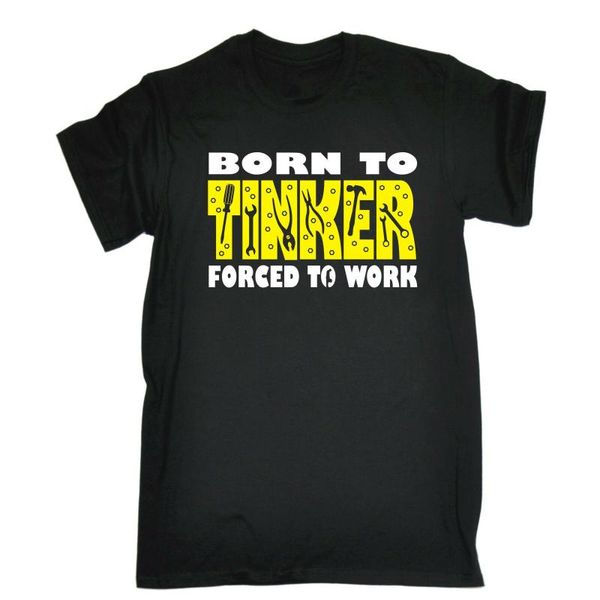 

men's t-shirts to tinker forced work t-shirt car mechanic dad grandad gift birthday, White;black