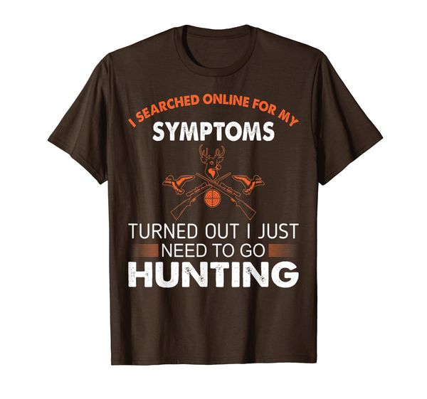

searched online my symptoms turned out hunting, White;black