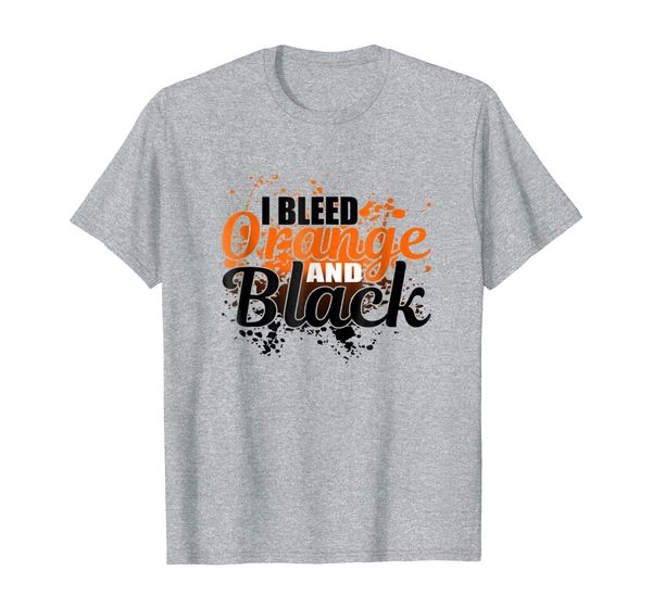 

i bleed orange black - sports fan - fun gift t-shirt, White;black