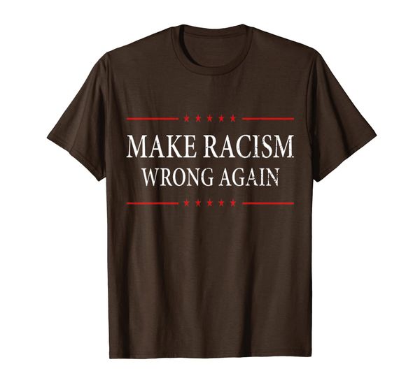 

make racism wrong again anti-hate 8645 resist message t-shirt, White;black