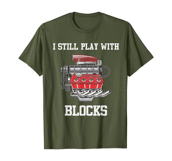 

i still play with blocks funny mechanic t-shirt, White;black