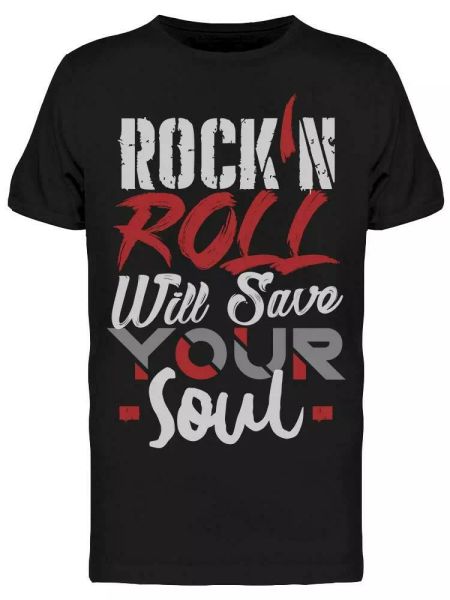 

rock n roll will save your soul tee men's -image by shutterstock, White;black