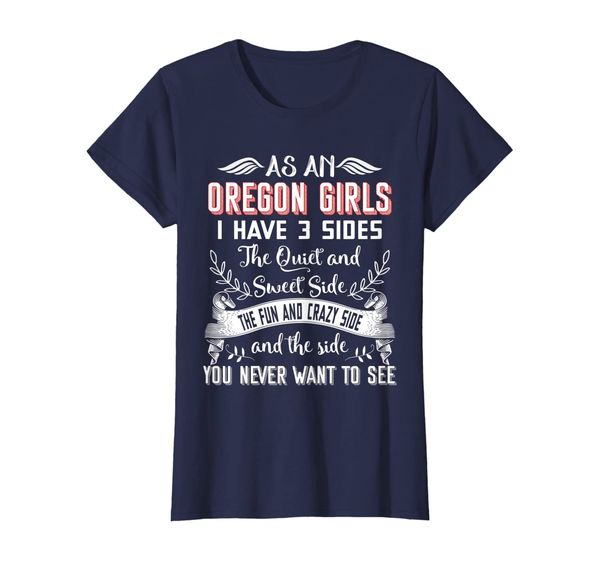 

Oregon Girls T-Shirt Quiet And Sweet Side The Fun And Crazy, Mainly pictures