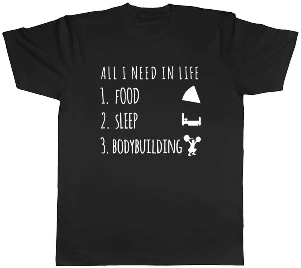 

all i need in life is food sleep and bodybuilding mens t-shirt tee, White;black