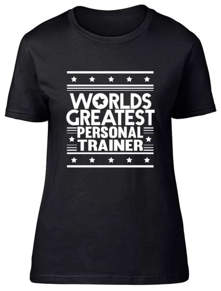 

worlds greatest personal trainer fitted womens ladies t shirt, White;black