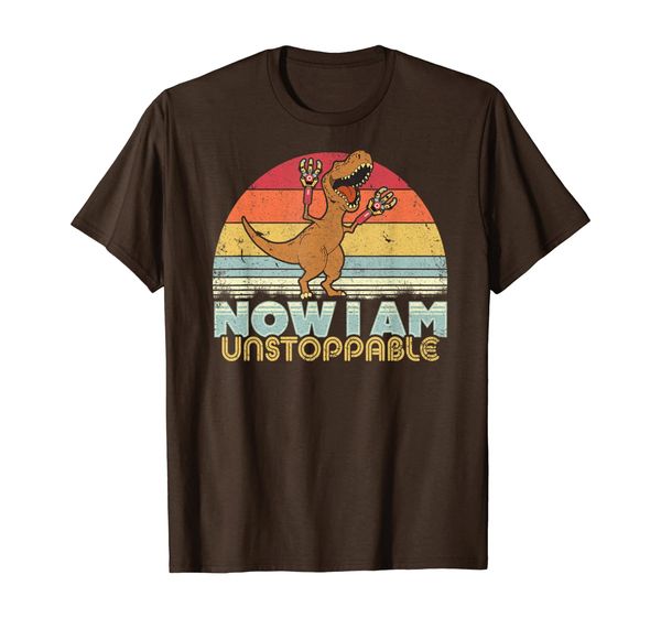 

Now I Am Unstoppable Shirt. Retro Style Funny T-Rex T-Shirt, Mainly pictures