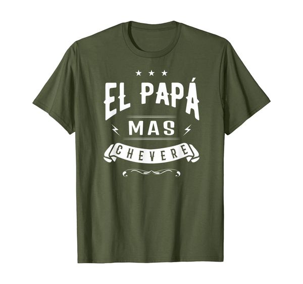 

el papa mas chevere funny spanish fathers day gift shirt t-shirt, White;black
