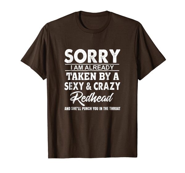 

sorry i'm already taken by a and crazy redhead girl tee, White;black