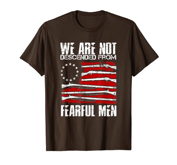 

we are descended from fearful men tshirt 13 colonies stars, White;black