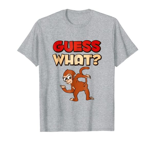 

guess what monkey butt - funny chimp t-shirt, White;black