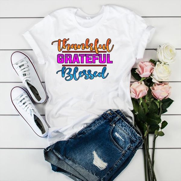 

thankful grateful blessed color women t shirt printed tee clothes graphic, White