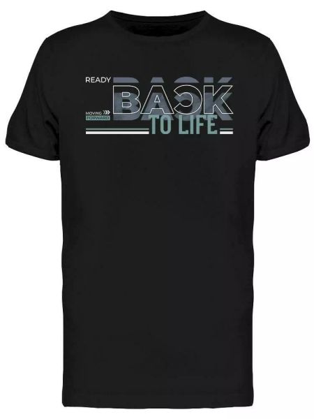 

back to life tee men's -image by shutterstock, White;black