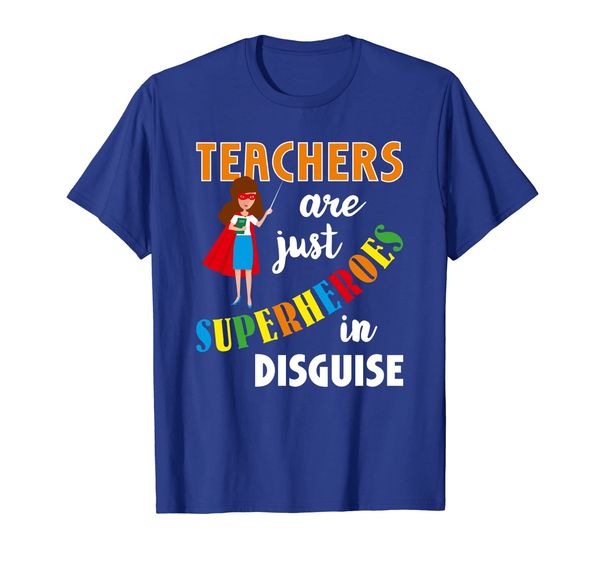 

gift for teachers are superheroes funny t shirt for school, White;black