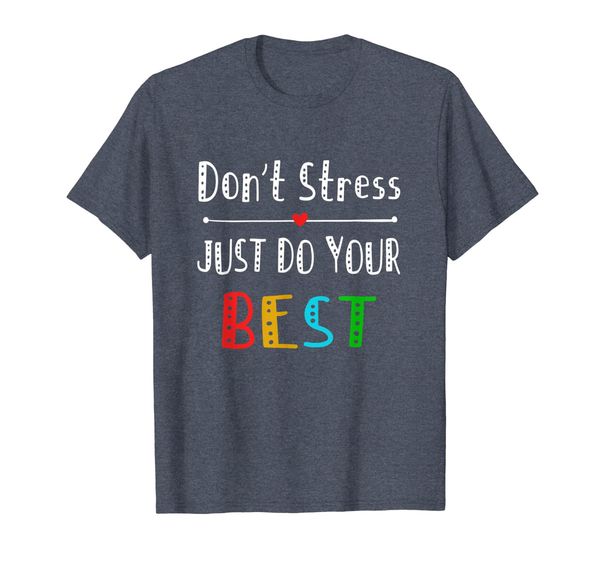 

motivational teacher tshirt-state testing just do your best, White;black
