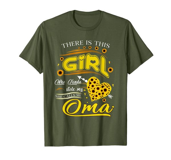 

There' This Girl Who Kinda Stole My Heart She Calls Me Oma T-Shirt, Mainly pictures