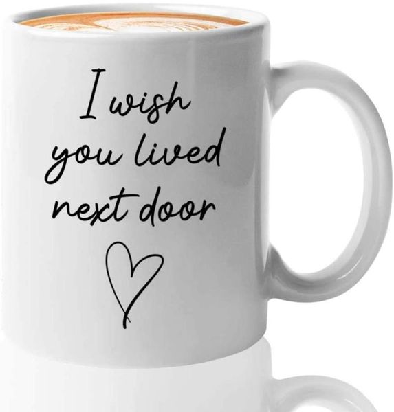 

mugs friendship coffee mug 11oz i wish you lived next door funny for friend