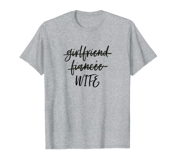 

girlfriend fiancee wife shirt, newly married wifey gifts, White;black