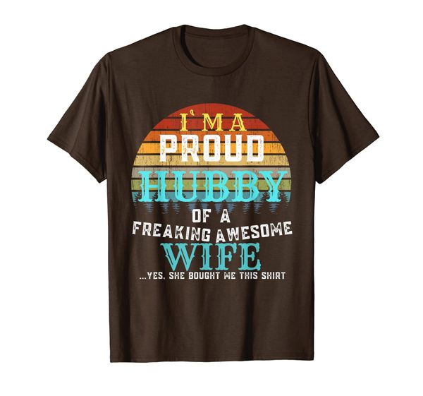 

Proud Hubby of A Freaking Awesome Wife Funny Husband Gift T-Shirt, Mainly pictures