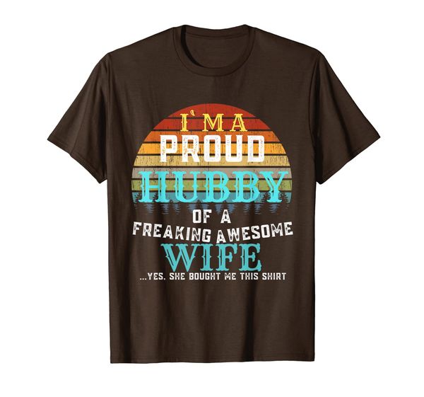 

Proud Hubby of A Freaking Awesome Wife Funny Husband Gift T-Shirt, Mainly pictures