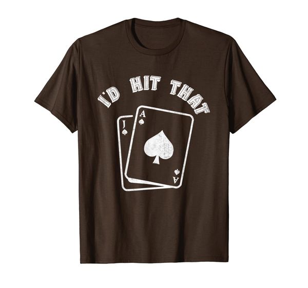 

funny i'd hit that blackjack gambler t shirt men women gift, White;black