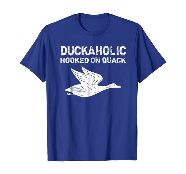 

Duckaholic Hooked On Quack T-Shirt Father' Day Gifts Hunter, Mainly pictures