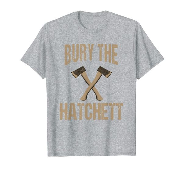 

Bury The Hatchet Funny Axe Throwing T-Shirt, Mainly pictures