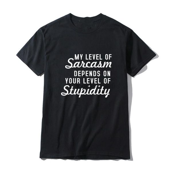 

my level of sarcasm depends on your stupidity men t shirts funny casual print letter t-shirts for man men's, White;black