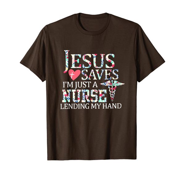 

jesus saves i'm just a nurse lending my hand t-shirt women t-shirt, White;black