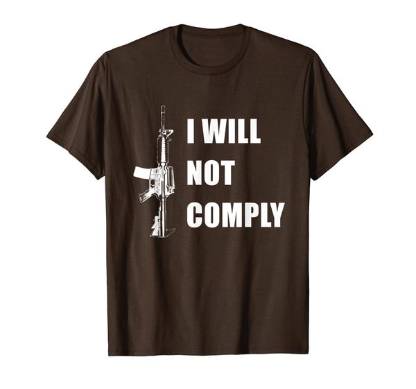 

i will not comply ar15 2nd amendment rights t-shirt, White;black