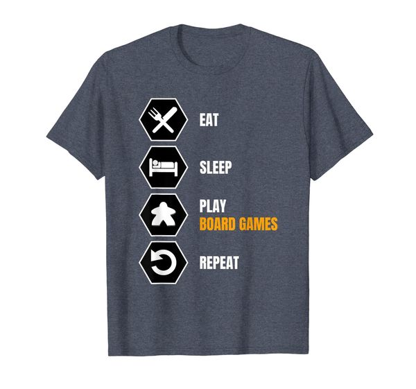 

eat, sleep, play board games, repeat t-shirt, White;black