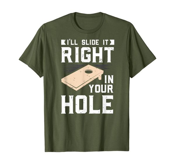 

i'll slide it right in your hole cornhole game t-shirt, White;black