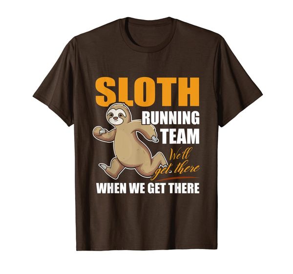 

funny sloth running team we'll get there when we get there t-shirt, White;black