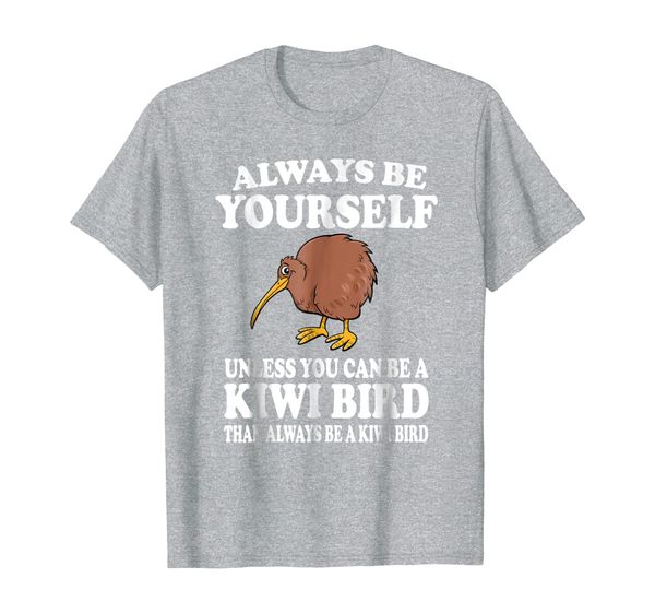 

always be yourself unless you can be a kiwi bird t-shirt, White;black