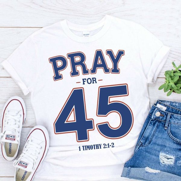 

franklin graham pray for 45 trump 1 timothy 2 1 2 t-shirt, White;black