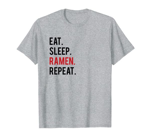 

Eat Sleep Ramen Repeat Funny Asian Noodle Gift T Shirt - B, Mainly pictures