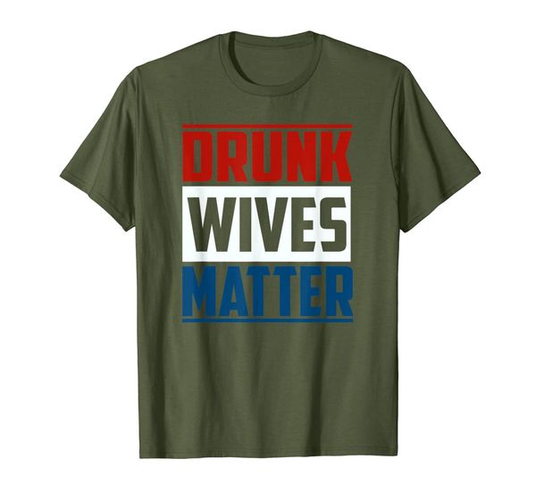 

drunk wives matter 4th of july t-shirt gifts for mens womens, White;black