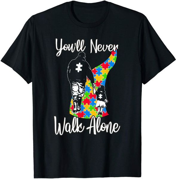

you'll never walk alone t-shirt father daughter autism gift boys men t-shirt, White;black