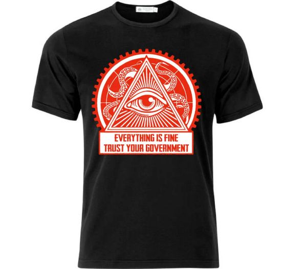 

Everything Is Fine All Seeing Eye Conspiracy T Shirt Black, White;black