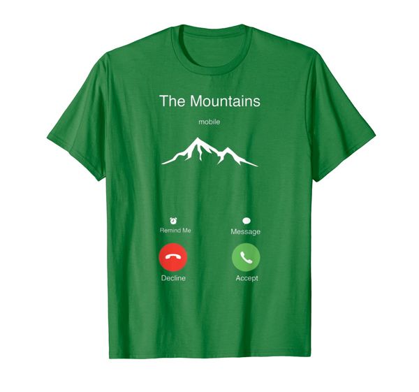 

The Mountains Are Calling And I Must Go T-shirt Wanderlust, Mainly pictures