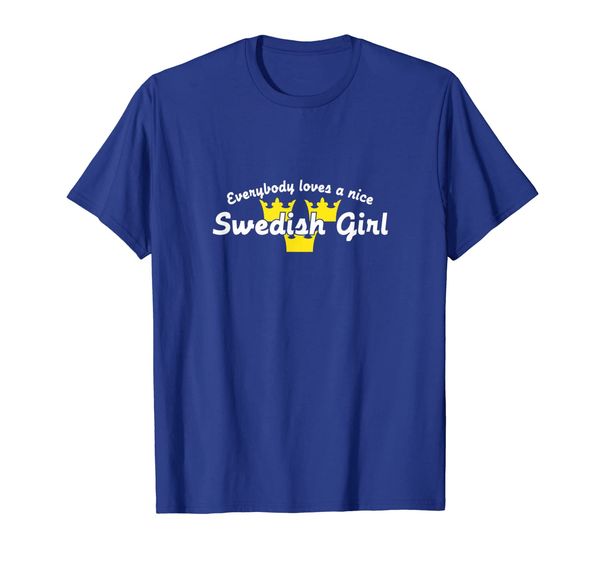 

everyone loves a nice swedish girl | sweden swede t-shirt, White;black