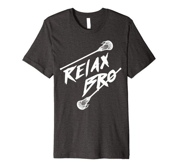 

Relax Bro Shirt | Cute Unique Lax Juniors T-shirt Gift, Mainly pictures