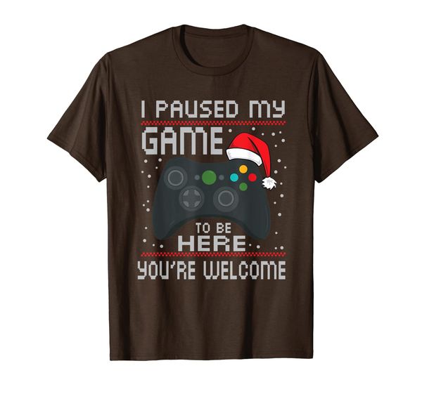 

I Paused my Game To Be Here You're Welcome Shirt Ugly Xmas T-Shirt, Mainly pictures