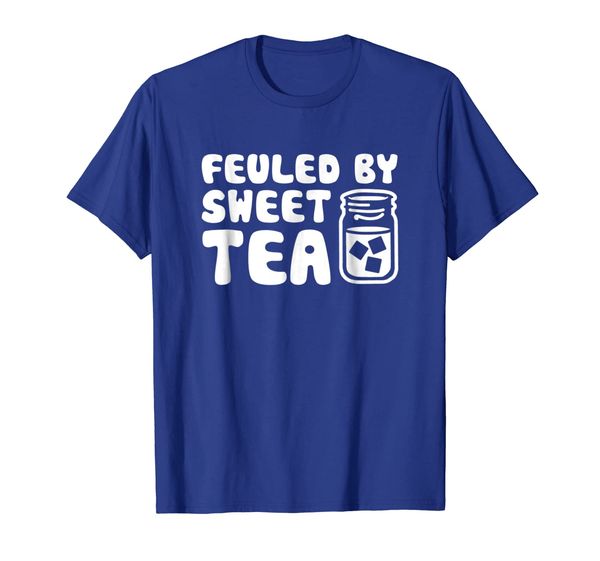 

fueled by sweet tea sweet tea sayings hilarious shirt, White;black