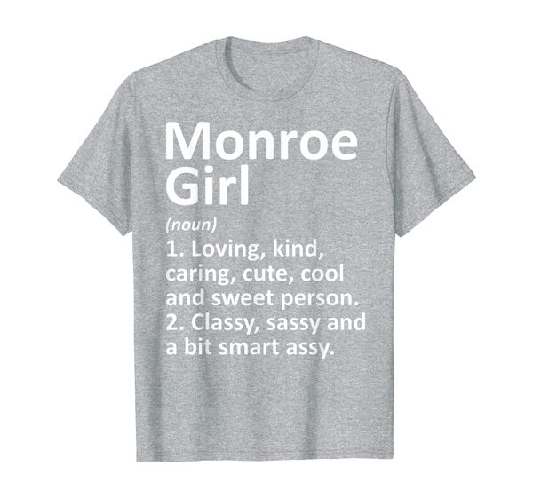 

monroe girl la louisiana funny city home roots gift t-shirt, White;black