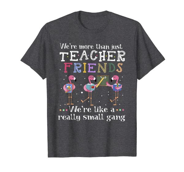 

we're more than just teacher friends flamingo t-shirt, White;black