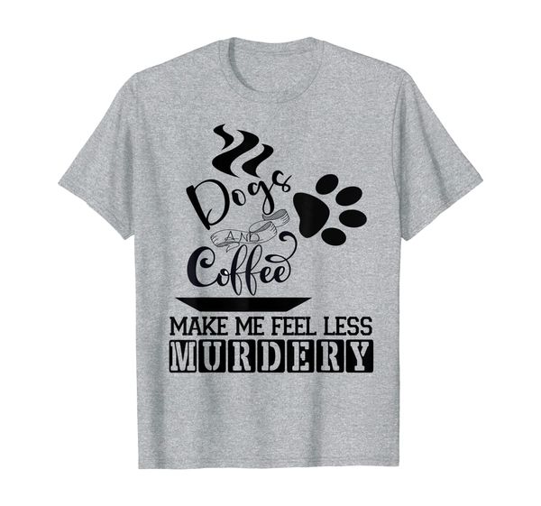

dogcoffee make me feel less murdery gift dog coffee lovers, White;black