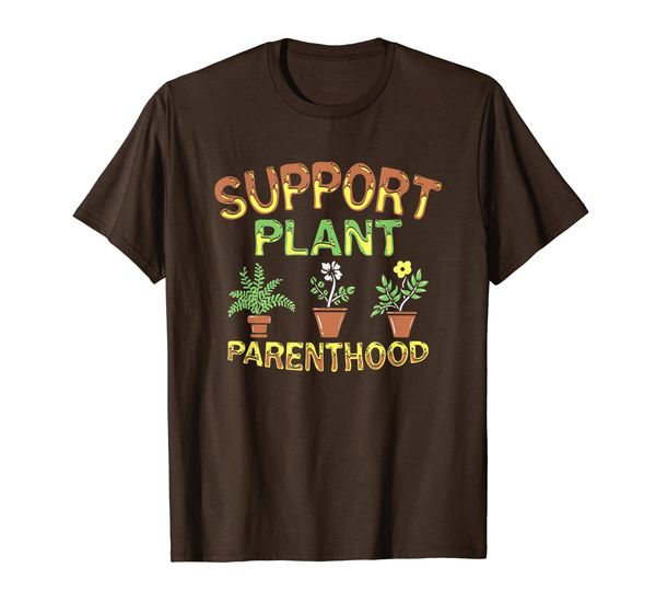

support plant parenthood - gardening gardener plant lady t-shirt, White;black