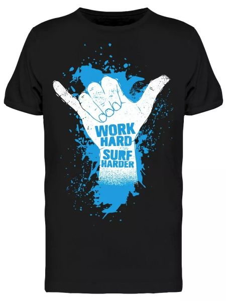 

Work Hard Surf Harder Quote Tee Men's -Image by Shutterstock, White;black